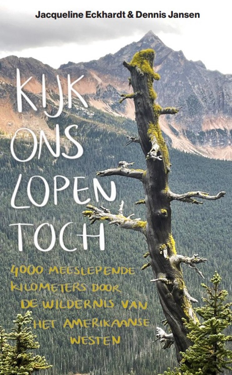 Mooiste boeken over langeafstandswandelen, Kijk ons lopen toch, Jaqueline Eckhart en Dennis Jansen