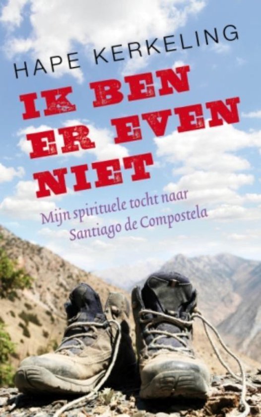 Mooiste boeken over wandelen Santiago de Compostella, Ik ben er even niet, Hape Kerkeling